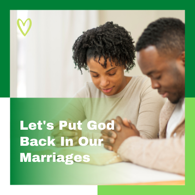 Putting God Back Into Marriage